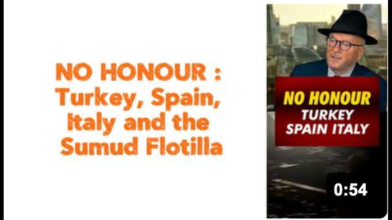 NO HONOUR : Turkey, Spain, Italy and the Sumud Flotilla