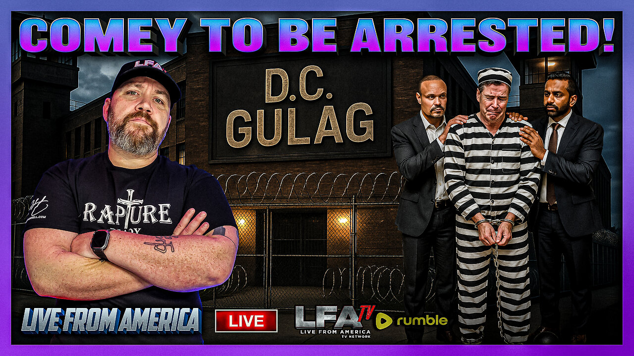 COMEY TO BE ARRESTED! | LIVE FROM AMERICA 10.7.25 11AM