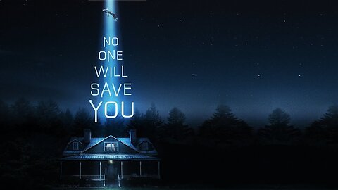 No One Will Save You (2023) Full Movie