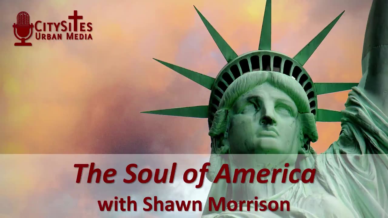 The Soul of America with Shawn Morrison