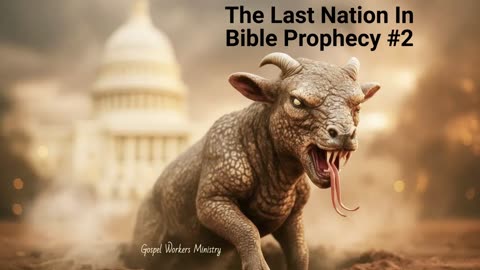 The Last Nation Mentioned In Bible Prophecy #2