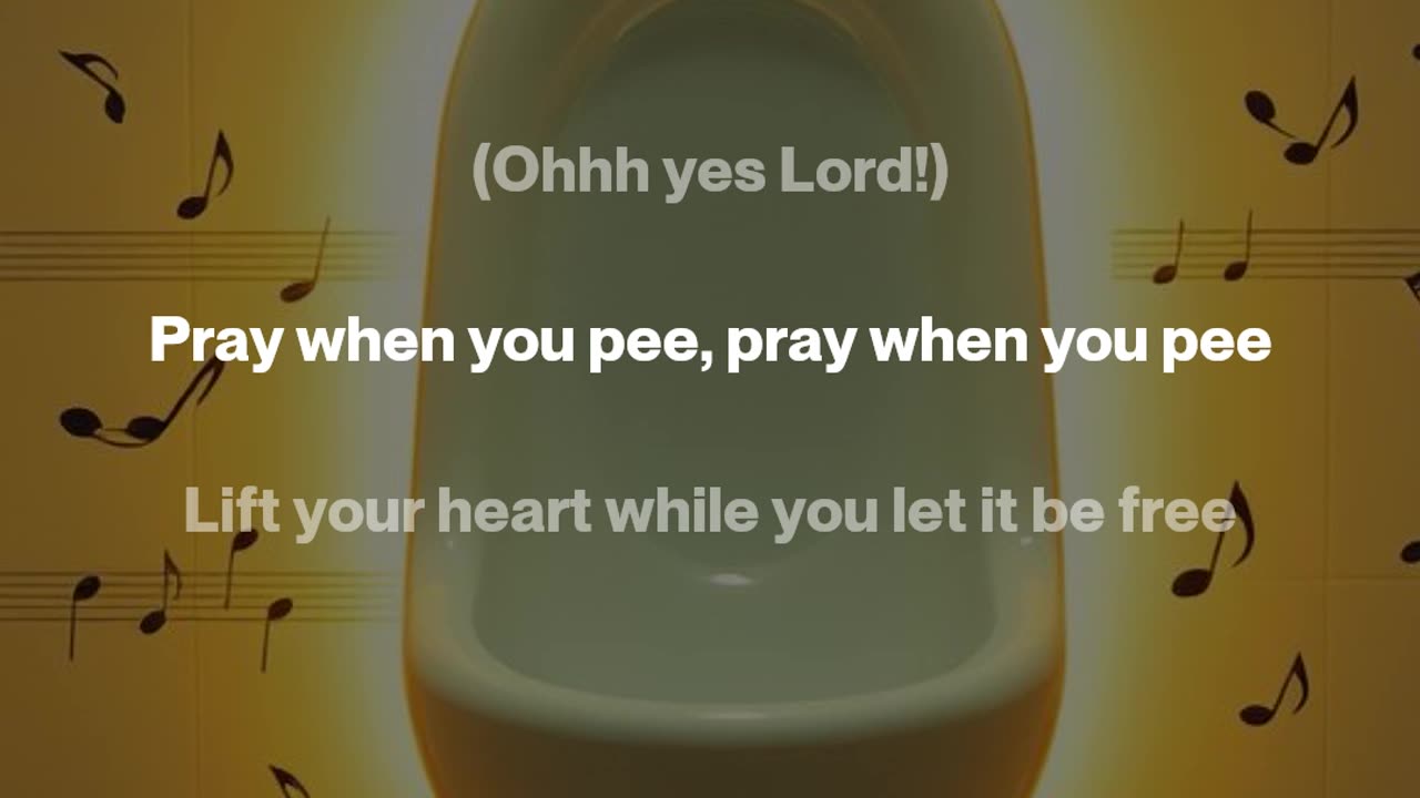 Pray When You Pee 2