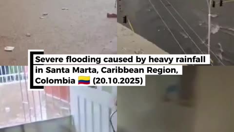 Severe flooding caused by heavy rainfall in Santa Marta, Caribbean Region, Colombia 🇨🇴 (20.10.2025)