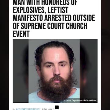 EVIL! Man Arrested with HUNDREDS of Bombs Outside of Mass Held for SCOTUS
