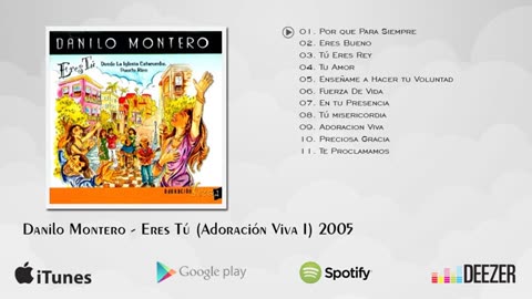 Danilo Montero - Eres Tú - Álbum Completo.