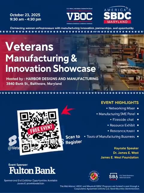 Veterans Manufacturing & Innovation Showcase:| Baltimore 10/23/2025 Empowering Veteran Entrepreneurs
