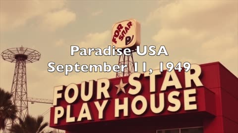 49-09-11 Four Star Playhouse Paradise USA