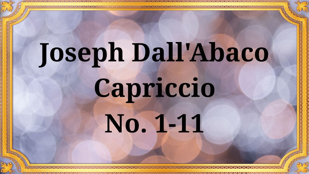 Joseph Dall'Abaco Capriccio No. 1-11