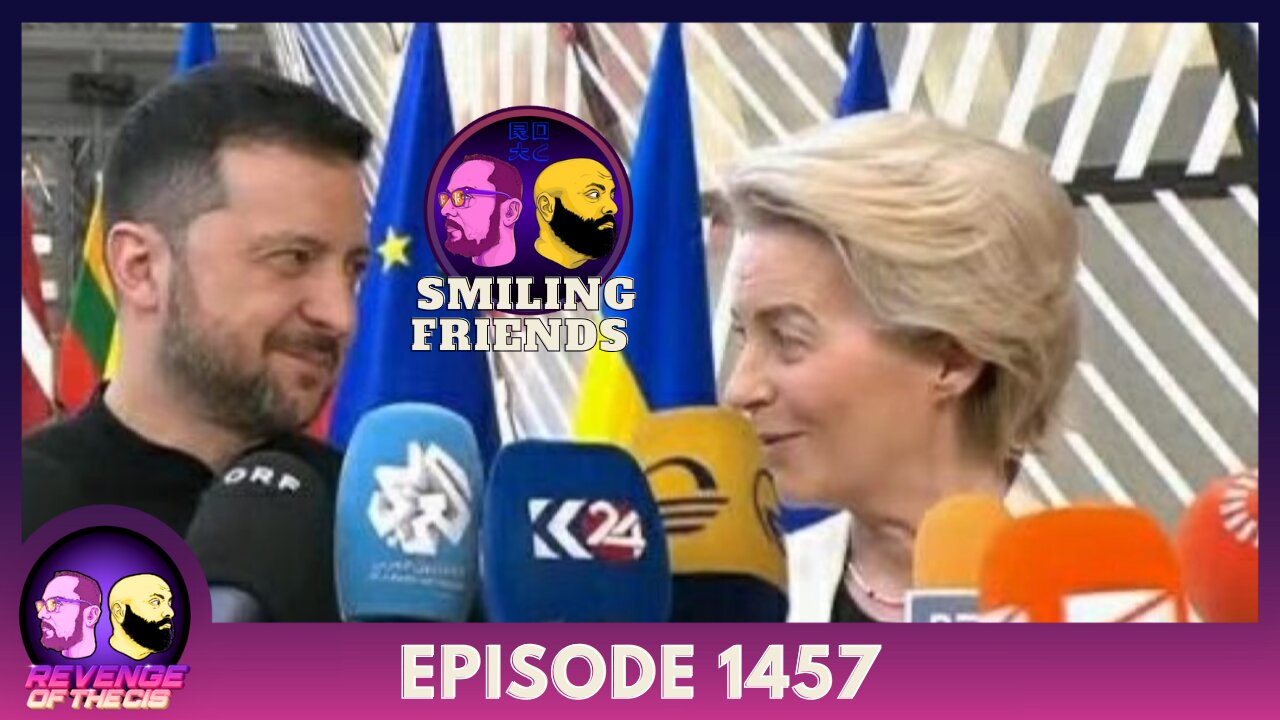 Episode 1457: Smiling Friends