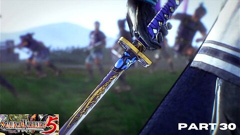 Samurai Warriors 5: PART 30