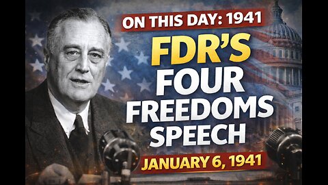 January 6, 1941 — The Speech That Helped Win WWII 🪖