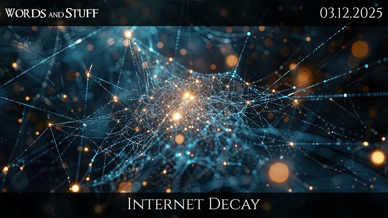 Internet Decay | Words and Stuff w/ M3thods | 03.12.2025