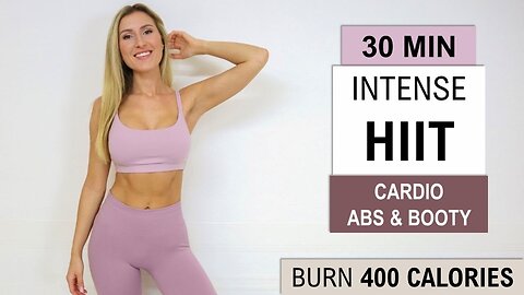 30 Min Sweaty Cardio, Abs & Butt -Toning HIIT Workout | Burn 400 Calories| No Repeat | No Equipment