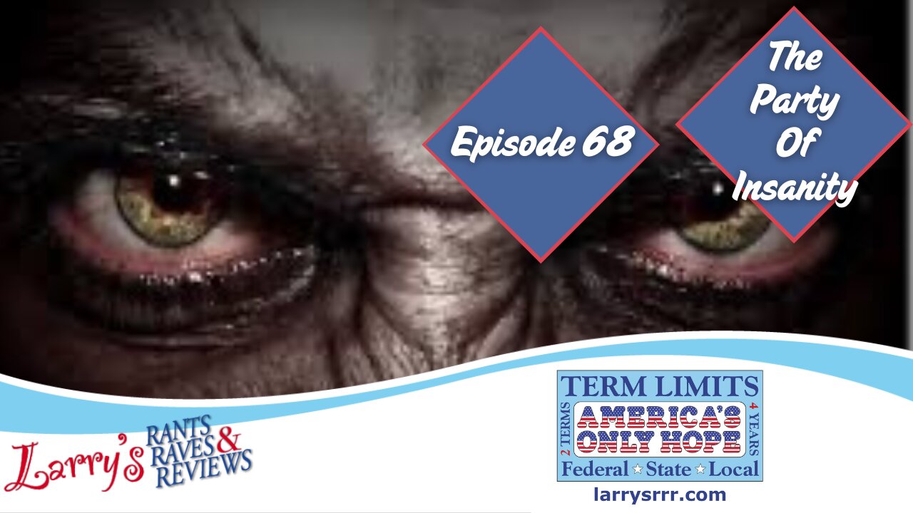 Episode 68: The Party Of Insanity