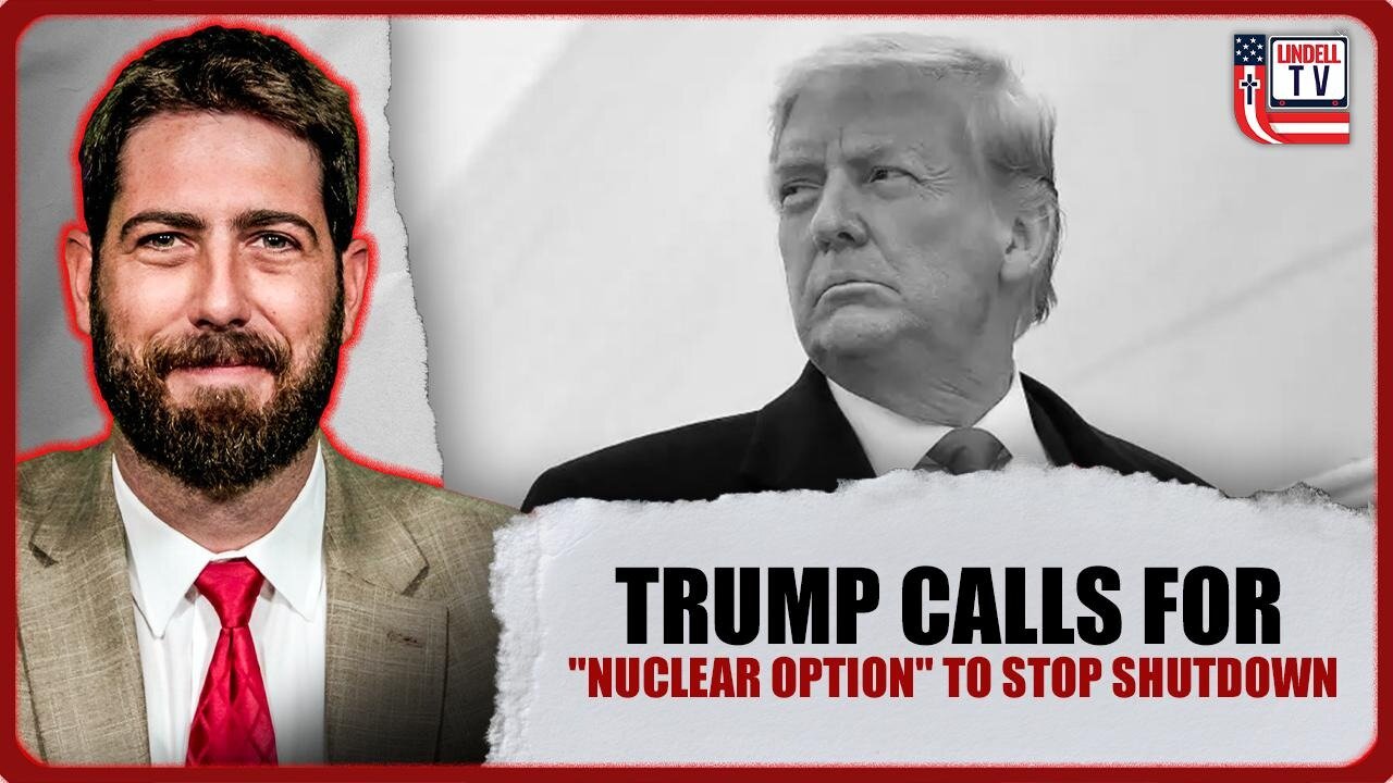 Trump Calls for "Nuclear Option" to Stop Government Shutdow