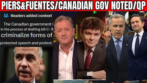 Fuentes&Piers, Canadian Gov Community Noted On X, Question Period + MORE
