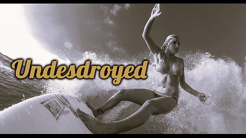 "I Am Undestroyed": Keep Paddeling - The Ecstasy Sits Deep In Your Belly