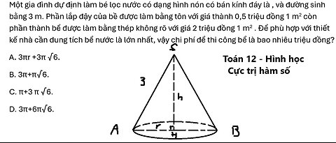 Một gia đình dự định làm bé lọc nước có dạng hình nón có bán kính đáy là , và đường sinh bằng 3 m