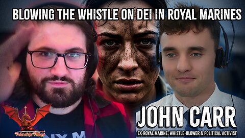 Getting Kicked Out Of Royal Marines For Opposing DEI Initiatives | VOTV with John Carr