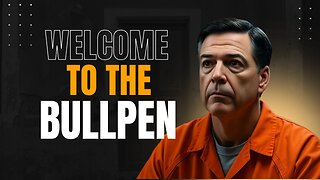 The Bullpen Episode 64 - Comey Indicted