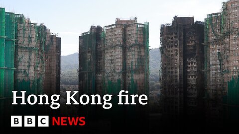 Hong Kong death toll rises to 128 as officials say fire alarms not working properly | BBC News