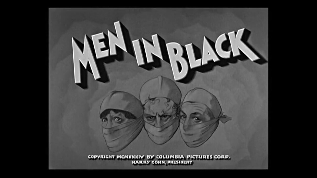 The Three Stooges - "Men in Black"