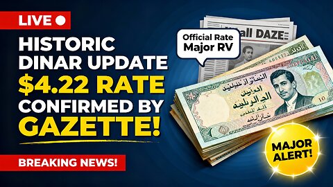⚡ Historic Dinar Update — $4.22 Rate Confirmed by Gazette! 💹 💥 Iraqi Dinar News 2025
