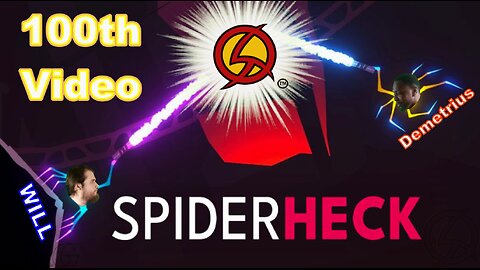 SpiderHeck - 100th Video Special | Versus