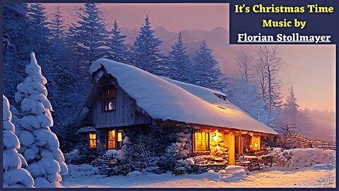 It's Christmas Time: Songs for Christmas, Classical and Sacral Music & Tenor Arias NEW 2025 Video 1!
