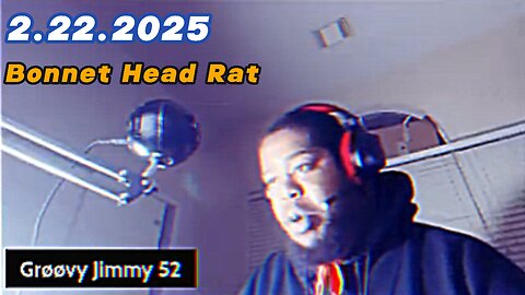 2.22.2025 - Groovy Jimmy 52 - Bonnet head rat