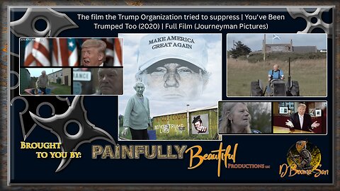 The film the Trump Organization tried to suppress - You've Been Trumped Too (2020) - Full Film (Journeyman Pictures)