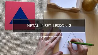 Developing the Hand for Writing: Metal Inset Lesson 2