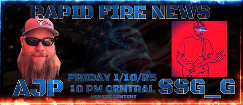 Rapid fire News #828 ~FAFO Friday~ W/ SSG_G