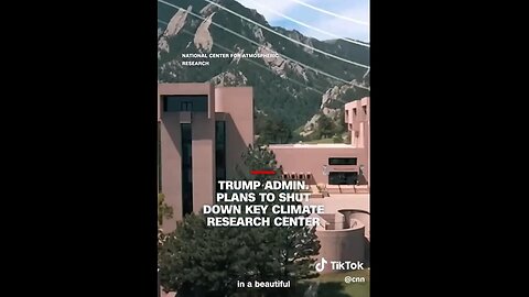 Pres Trump wants to SHUT DOWN the Crown Jewel of Climate Science Globally