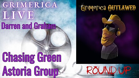 Grimerica Esoteric Round Up 10.14.25 Chasing Green, Astoria Group