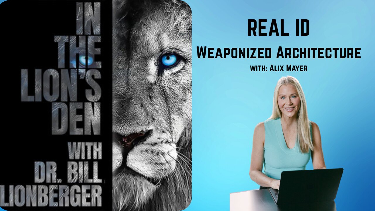 Real ID Weaponized Architecture