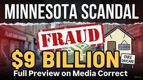 MINNESOTA FRAUD EXPOSED: $9 BILLION in Taxpayer Funds to FAKE Daycare Centers | Official Preview & Interview