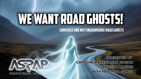 We want Road Ghosts! | ASSAP Special