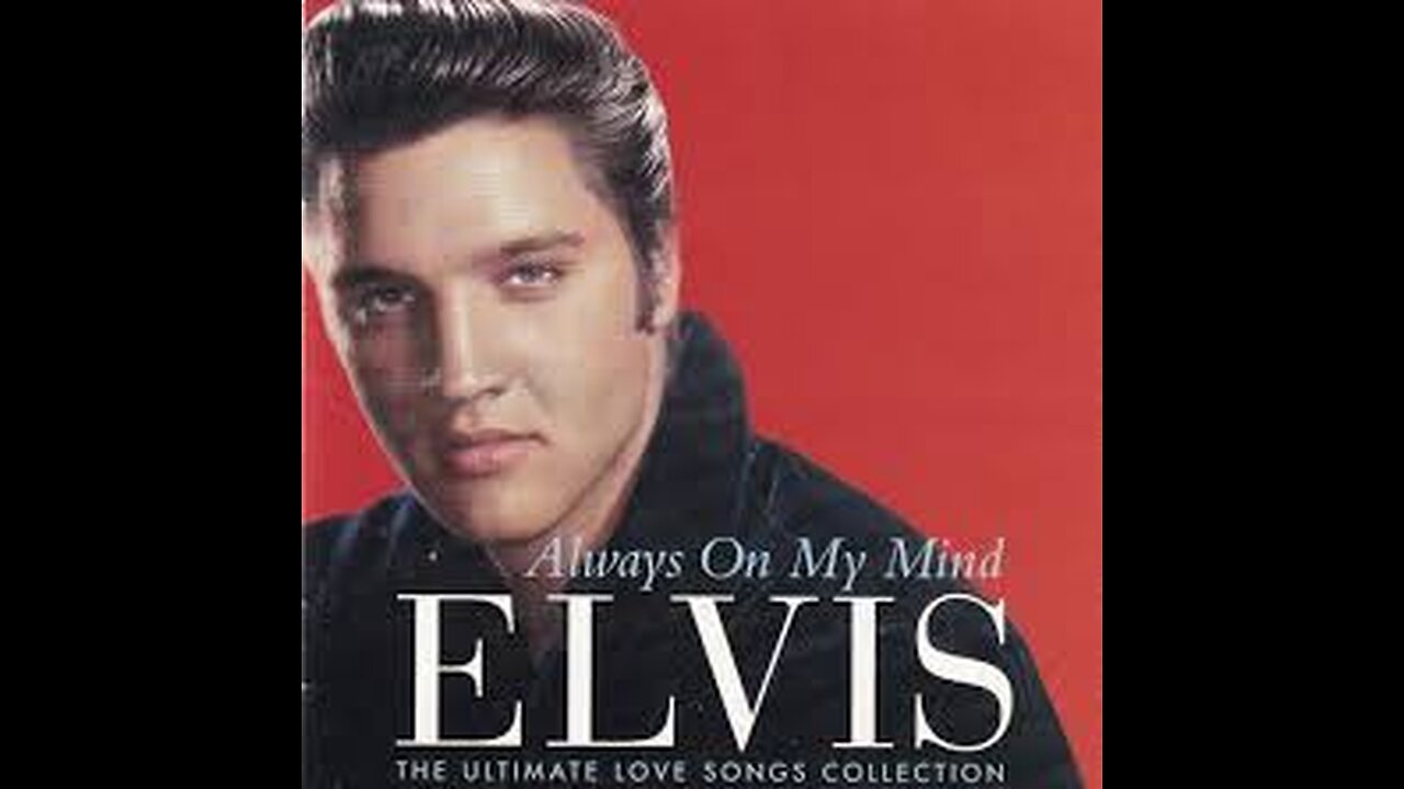 Elvis Presley - Always On My Mind