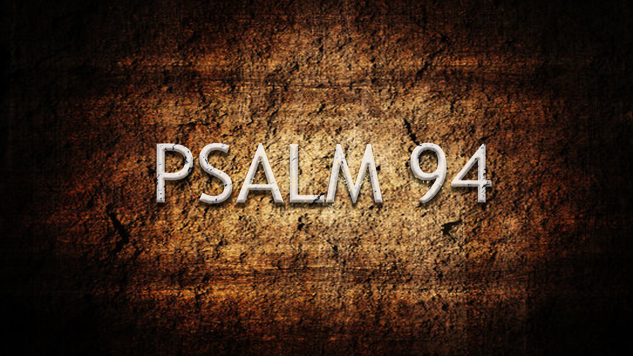 Psalm 94 | Pastor Anderson