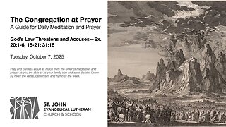 God’s Law Threatens and Accuses—Ex. 20:1-6, 18-21; 31:18
