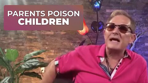 🧒 PROGRAMMED PARENTS POISON CHILDREN