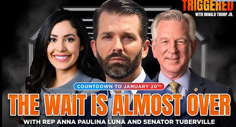 One Week Until Inauguration, Live with Rep Anna Paulina Luna & Sen Tommy Tuberville