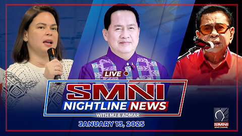 LIVE: SMNI Nightline News with Admar Vilando & MJ Mondejar | January 13, 2025 – Lunes