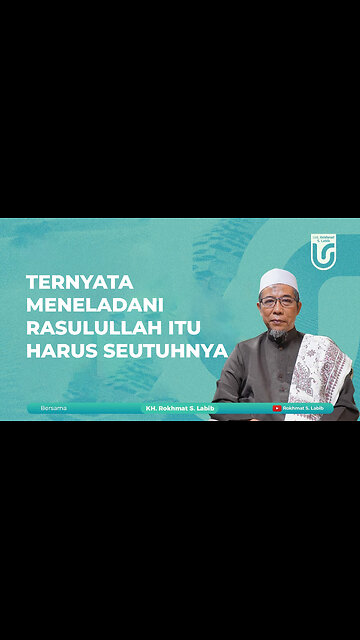 TERNYATA MENELADANI RASULULLAH ITU HARUS SEUTUHNYA