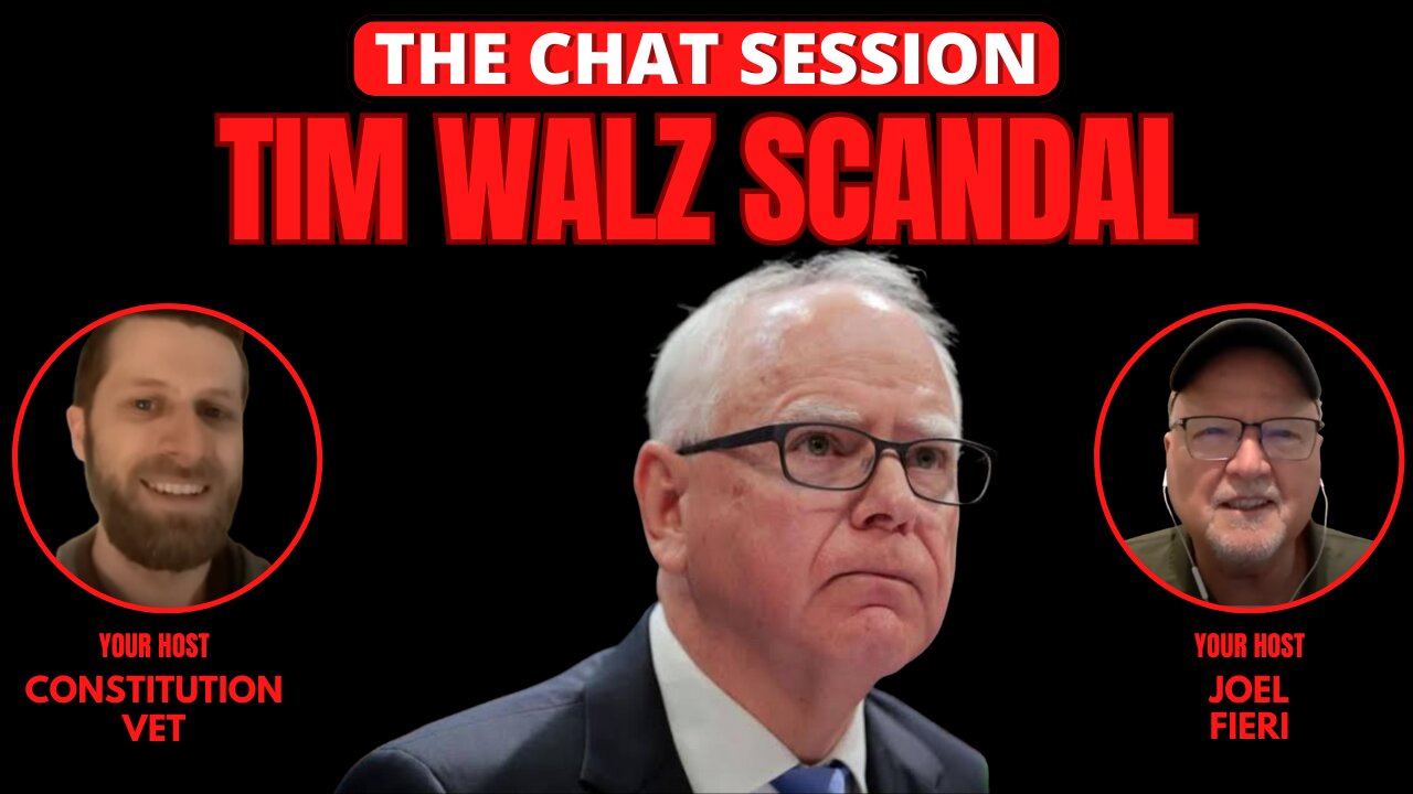 TIM WALZ SCANDAL | THE CHAT SESSION