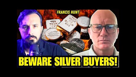 BEWARE SILVER BUYERS! They re Unleashing The Media Against YOU Buying Silver | Francis Hunt