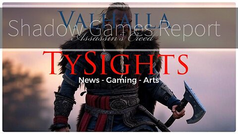 Prophecies Of End Times / #ACValhalla - Part 10 X-@TySights #SGR 12/3/25 11:30pm-CST