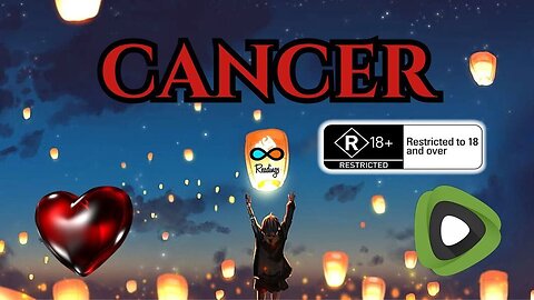 CANCER ~Plaing Both Sides~