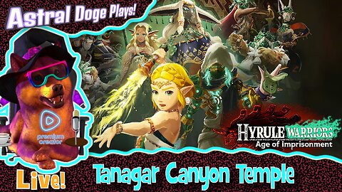 Hyrule Warriors: Age of Imprisonment ~LIVE!~ Tanagar Canyon Temple